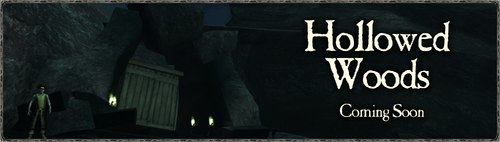 HollowedWoodsUpdateSoon.png