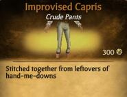 Improvised Capris