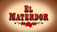El Materdor
