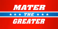 Mater the greater.png (73 KB) Mater the Greater
