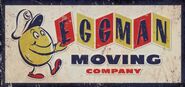 Eggman Movers sign found inside the Second Chance Antiques store.