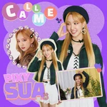 PIXY Call Me Sua.jpeg (389 KB) Call Me