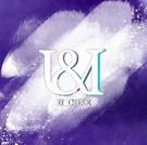 U-Chae U&I (Otakon VIP Edition) album cover art