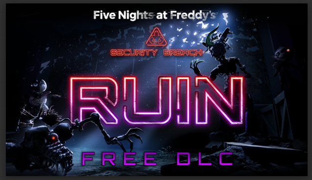 IT WAS A TRAP! The FNaF security breach ruin DLC is finally out!! What, FNAF Ruin