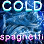 Cold spaghetti