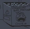 Cheeseclad in his own cookies called "Cheeseclad Bad Fortune Cookies" in Don't Make A Sound.