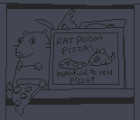 A Stupid Rat sitting next to a box of "Rat Poison Pizza", with a pizza slice (presumably from the box) in front of the rat. Appears in one of Don't Make A Sound's backgrounds.