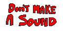 Don't Make A Sound | Pizza Tower Wiki | Fandom