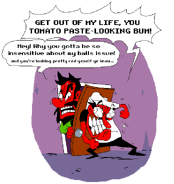 Antoncomic4.png (21 KB) Peppino kicking Anton out of his restaurant for his balls problem while Anton comments about Peppino's skin.