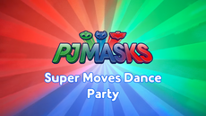 Super Moves Dance Party Title Card.png