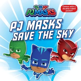 Pj-masks-save-the-sky-9781534466654 xlg