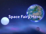 Space Fairy Hero