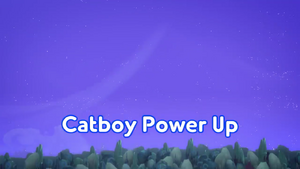 Catboy Power Up