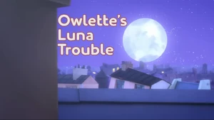 Owlette's Luna Trouble card