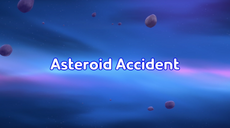 Asteroid Accident title card.png