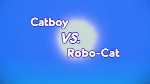 Catboy vs Robo-Cat Card.png