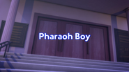 Pharaoh Boy Title Card