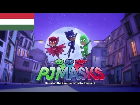 PJ_Masks_-_Intro_(Magyar-Hungarian)