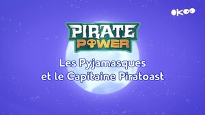 Captain Pirate Robot Title Card (French).jpeg