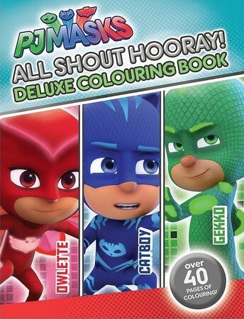 PJ Masks All Shout Hooray! Deluxe Colouring Book | PJ Masks