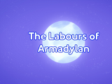 The Labours of Armadylan