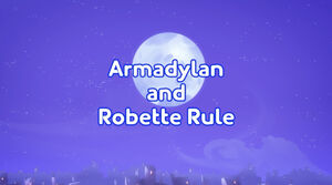 Armadylan and Robette Rule title card.jpeg