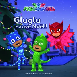 Gluglu sauve Noël!