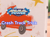 Crash Track Trick