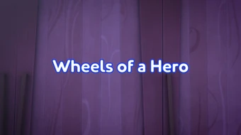 Wheels Of A Hero Quotes Pj Masks Wiki Fandom