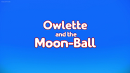 Owlette and the Moon-Ball Card