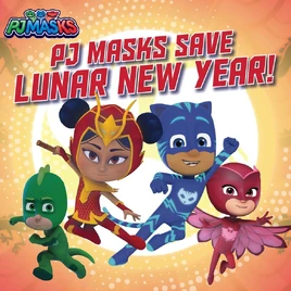 Pj-masks-save-lunar-new-year