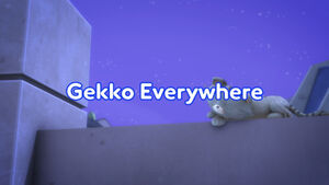 Gekko Everywhere title card