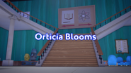 Orticia Blooms Title Card