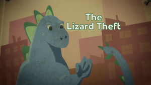The Lizard Theft Title Card