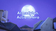 Armadylan, Action Hero title card