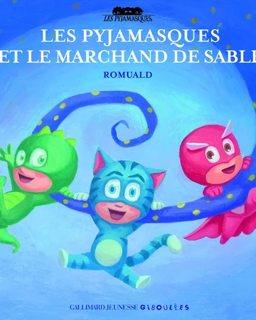 Les Pyjamasques Et Le Marchand De Sable Pj Masks Wiki Fandom Les Pyjamasques Et Le Marchand De Sable Pj Masks Wiki Fandom