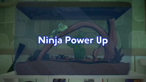 Ninja Power Up (Part 1) Title Card