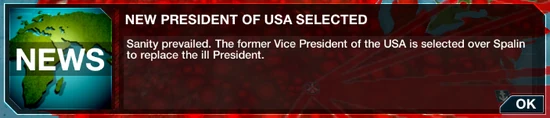 Vice President of the USA elected as new president - (This event happens if the player does not evolve Insanity)