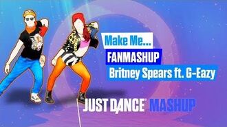 Make_Me..._-_Just_Dance_FanMade_Mashup