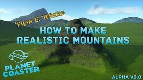 Planet Coaster Tips & Tricks - Realistic Mountains 1080P 60FPS