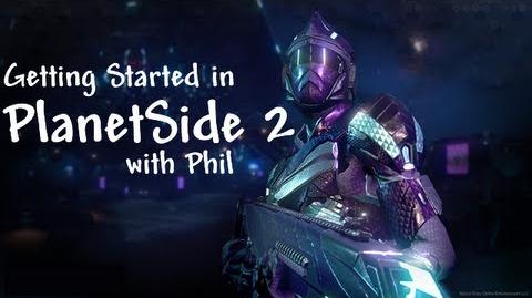 Getting Started in PlanetSide 2 with Phil