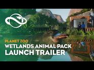 Planet Zoo- Wetlands Animal Pack - Launch Trailer