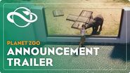 Planet Zoo Announcement Trailer