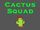 Cactus Squad