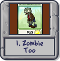 I, Zombie Too