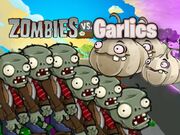 Zombies vs. Garlics