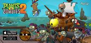 An advertisement for Plants vs. Zombies 2, featuring the Zombot Plank Walker and other Pirate Seas zombies