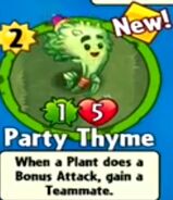 The player receiving Party Thyme from a Premium Pack