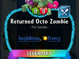 Returned Octo Zombie
