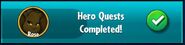 The player has completed Rose's Hero Quests